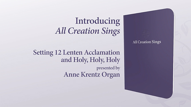 Setting 12: Lenten Acclamation and Holy, Holy, Holy thumbnail