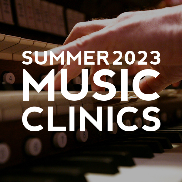 Summer 2023 Music Clinics